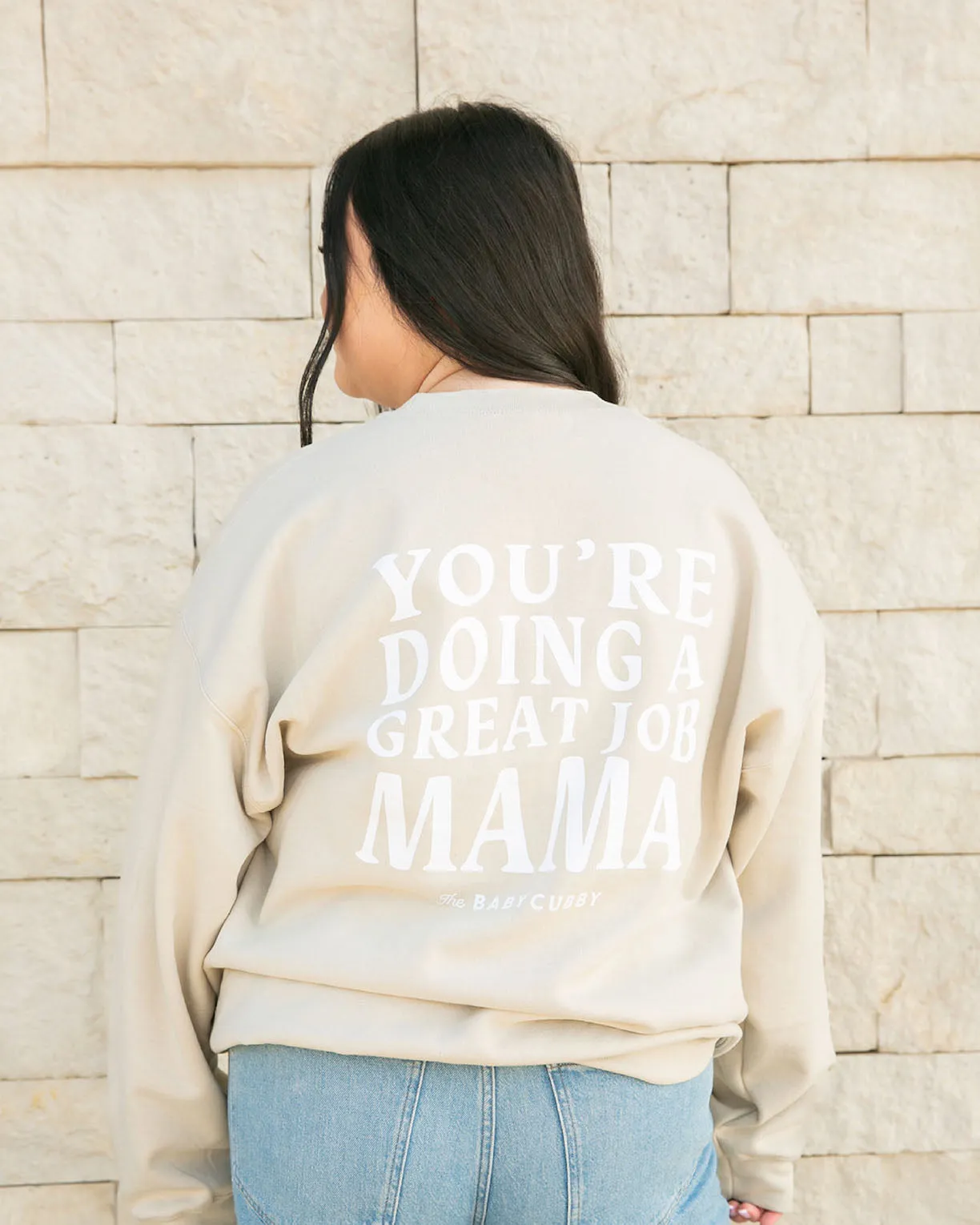 Crewneck Sweatshirt - You're Doing A Great Job Mama - Sand